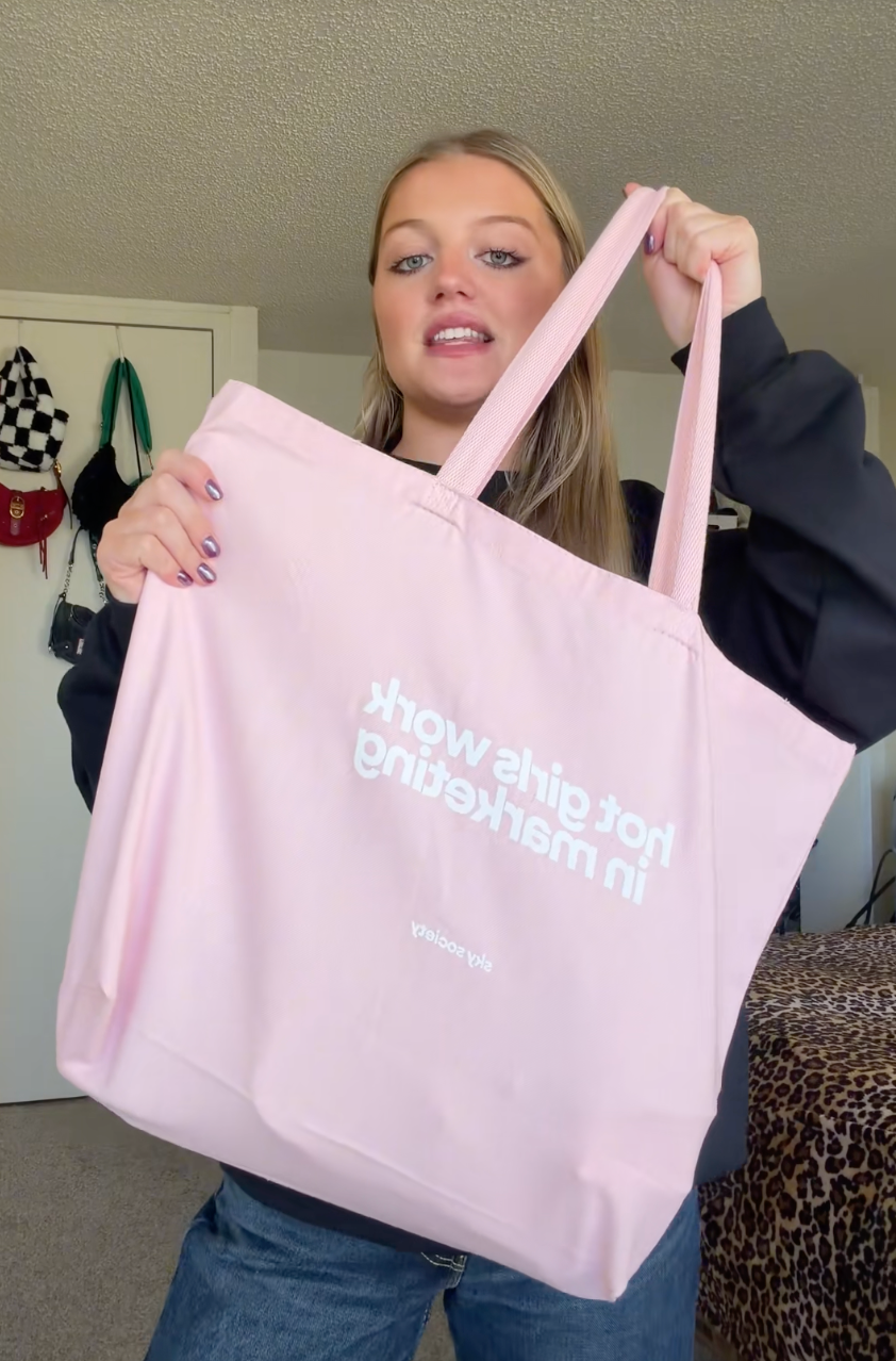 'Hot Girls Work in Marketing' Tote - Baby Pink